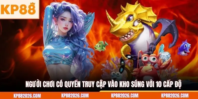 Người chơi có quyền truy cập vào kho súng với 10 cấp độ